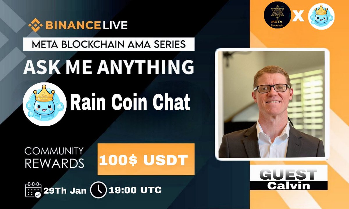 Join the #Metablockchain #AMA with <a href="/GetRainCoin/">Rain Coin</a> ! 

⏰ Date: 19:00  UTC on January 29th, 2024 (UTC)
📍 AMA Venue: binance.com/en/live/u/3216…
💰 Total Rewards: 100$ usdt
#GetRainCoin #ama 
5 Questions from this tweet will be selected and rewarded. Like and Retweet.