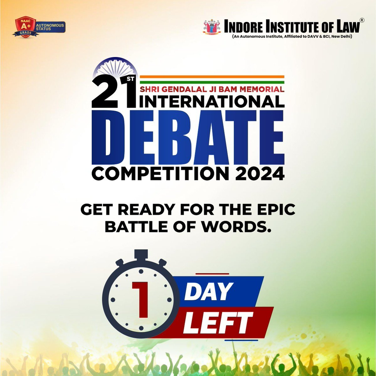 IIL_Indore's tweet photo. Just 1 day left! The excitement is palpable as we gear up for the 21st Shri Gendalal Ji Bam Memorial International Debate Competition 2024 at Indore Institute of Law. Get ready for the epic battle of words that awaits! 
__
#IndoreInstituteOfLaw #IIL #Law #DebateCompetition https://t.co/p5GcF6uWfg