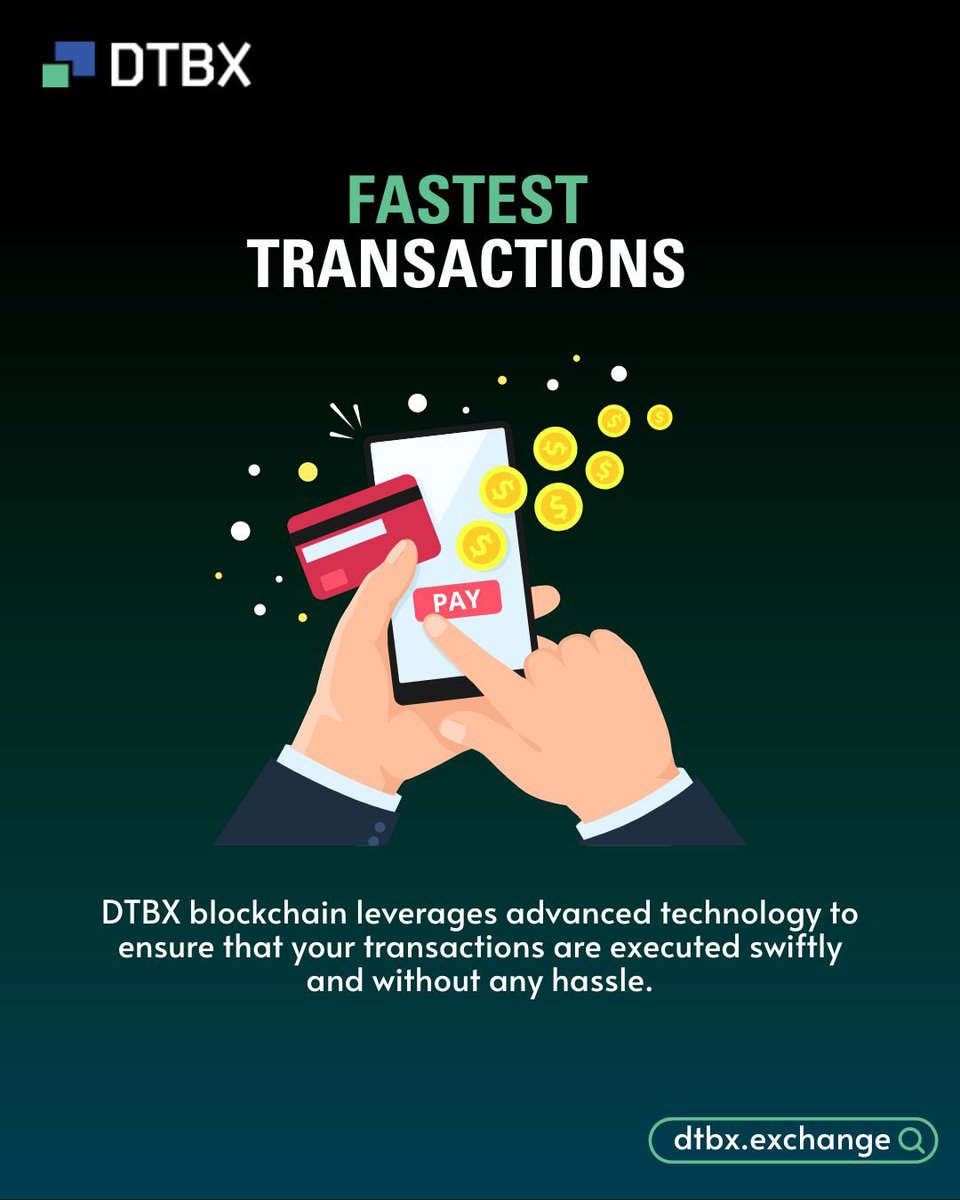 Experience lightning-fast transactions with DTBX blockchain! 

#FastTransactions #DTBXBlockchain #TechInnovation #CryptoSpeed #BlockchainTech #EfficientTransactions #DigitalRevolution #DTBXExchange