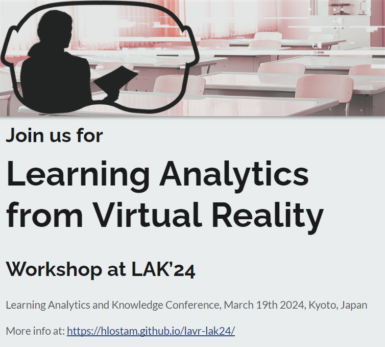📢Program including accepted papers for our  workshop on #LearningAnalytics from VR at
<a href="/lakconference/">LAK25</a> is now available: 

19th March, 2024, Kyoto, 13:30 - 17:00 
📷hlostam.github.io/lavr-lak24/#pa…📷#AIED #EducationalDataMining #EducationInVR #ARVRinEDU #ImmersiveLearning <a href="/SoLAResearch/">SoLAR</a>