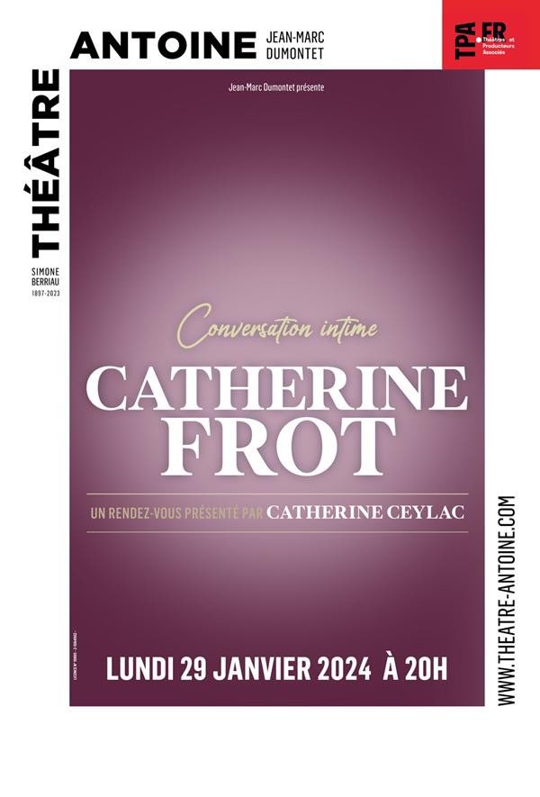 Retrouvons-nous lundi soir au @ThAntoineOff pour une #ConversationIntime avec Catherine Frot ! 💫