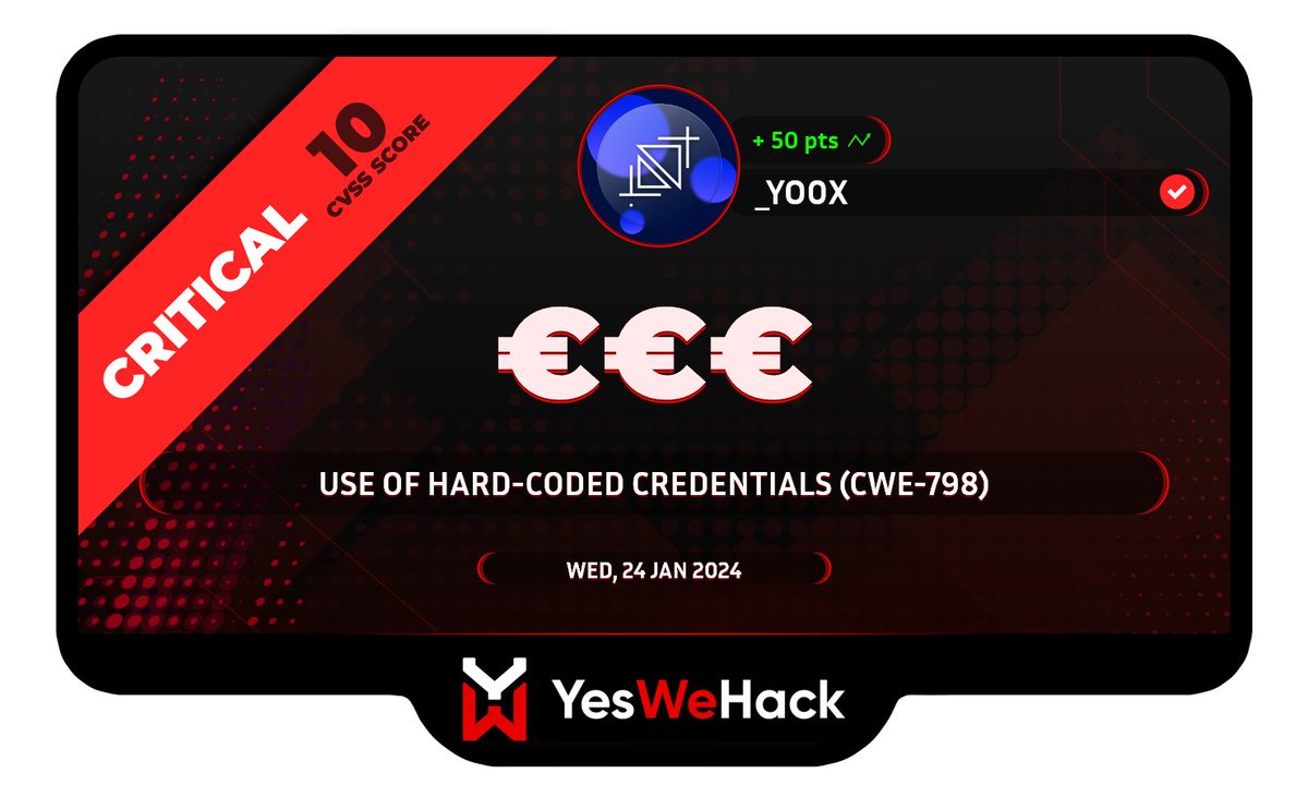 YoOx15's tweet photo. Just got a reward for a critical vulnerability submitted on @yeswehack -- Use of Hard-coded Credentials (CWE-798). https://t.co/RN1N26Dr8z #YesWeRHackers 

Goal for 2024 is complete: to find a critical vulnerability and achieve the max reward. ✅
I can't wait for the BlackHole 😁 https://t.co/iGmQMkIgXl