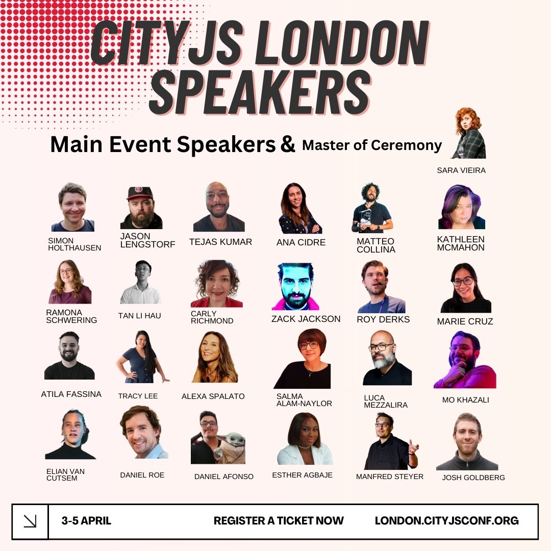 #CityJSLondon 2024 speakers lineup is out now‼️ 📍 Royal Geographical Society 📅 5 Apr 🎟️ london.cityjsconf.org @jlengstorf @tejaskumar_ @dummdidumm_ @lucamezzalira @JoshuaKGoldberg @ScriptedAlchemy @mo__javad @mcruzdrake @whitep4nth3r @AtilaFassina @matteocollina