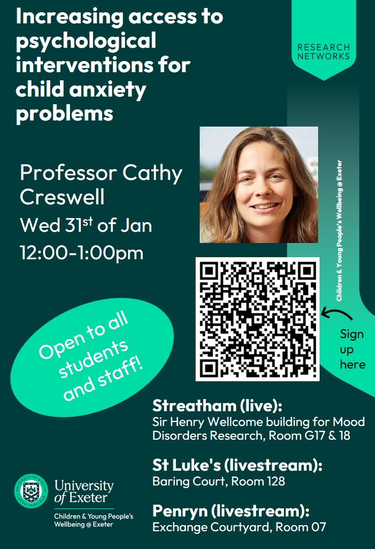 Join us for @Cathy_Creswell's seminar re increasing access to psychological interventions for child anxiety problems. Wed 31st Jan 12-1pm ALL Exeter staff & students welcome! Scan the link below to sign up