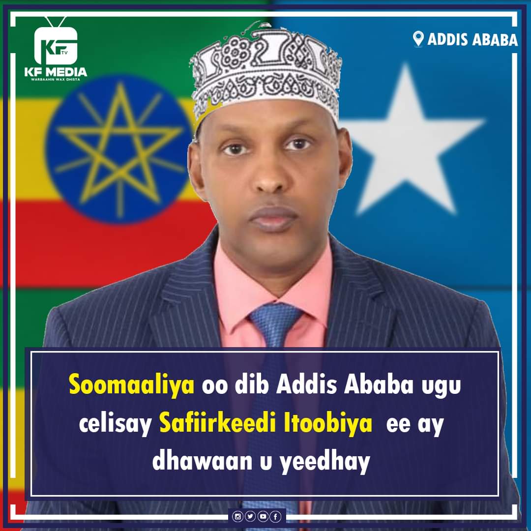 The Ambassador of #Somalia to #Ethiopia, who was recently recalled by the Somali government due to the MoU between #Somaliland and Ethiopia, which Somalia was against, However, reportedly, the ambassador returned to Addis Ababa last week and took part in a number of discussions,…