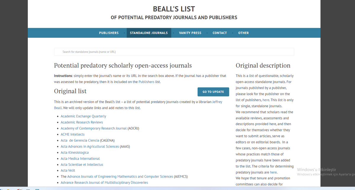 Yağmacı/şaibeli dergilerin ağına düşmemek adına makalenizi bir dergiye göndermeden önce yayının veya derginin Beall's List'de yer alıp almadığını kontrol etmek için:
beallslist.net/standalone-jou…