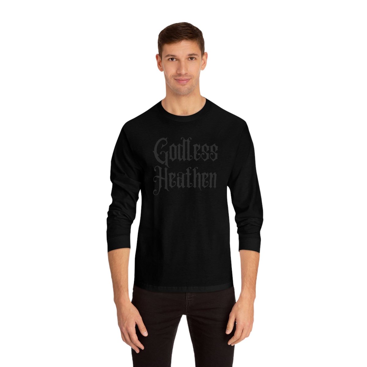 Cold9111's tweet image. Black on black Godless Heathen long sleeve waywardshepherdtees.etsy.com/listing/164906…