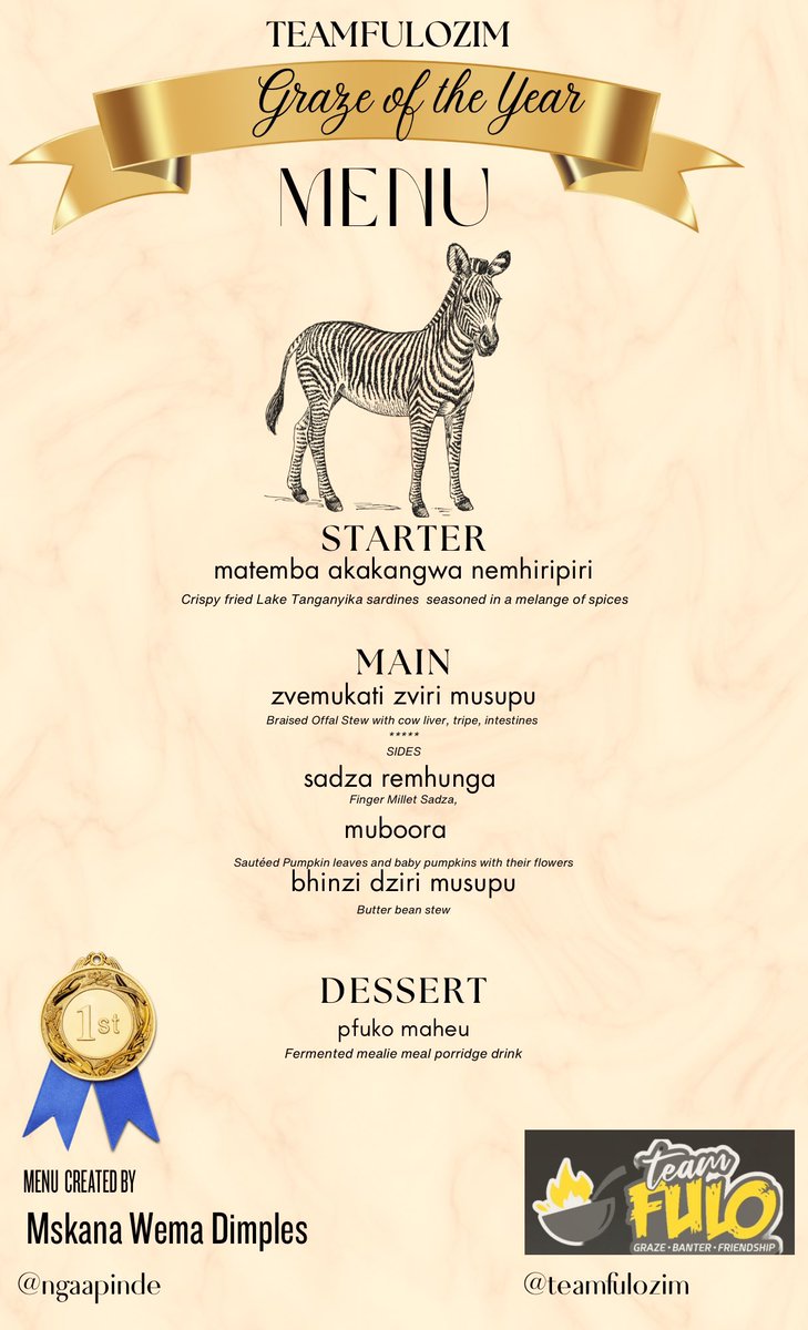 TeamFuloZim's tweet photo. #GRAZEOFTHEYEAR MEMORABILIA: THE WINNING MENU BY @ngaapinde ,Dimpi is out!
Thanks to @Lialarsen for the concept. https://t.co/fDENU9blZN