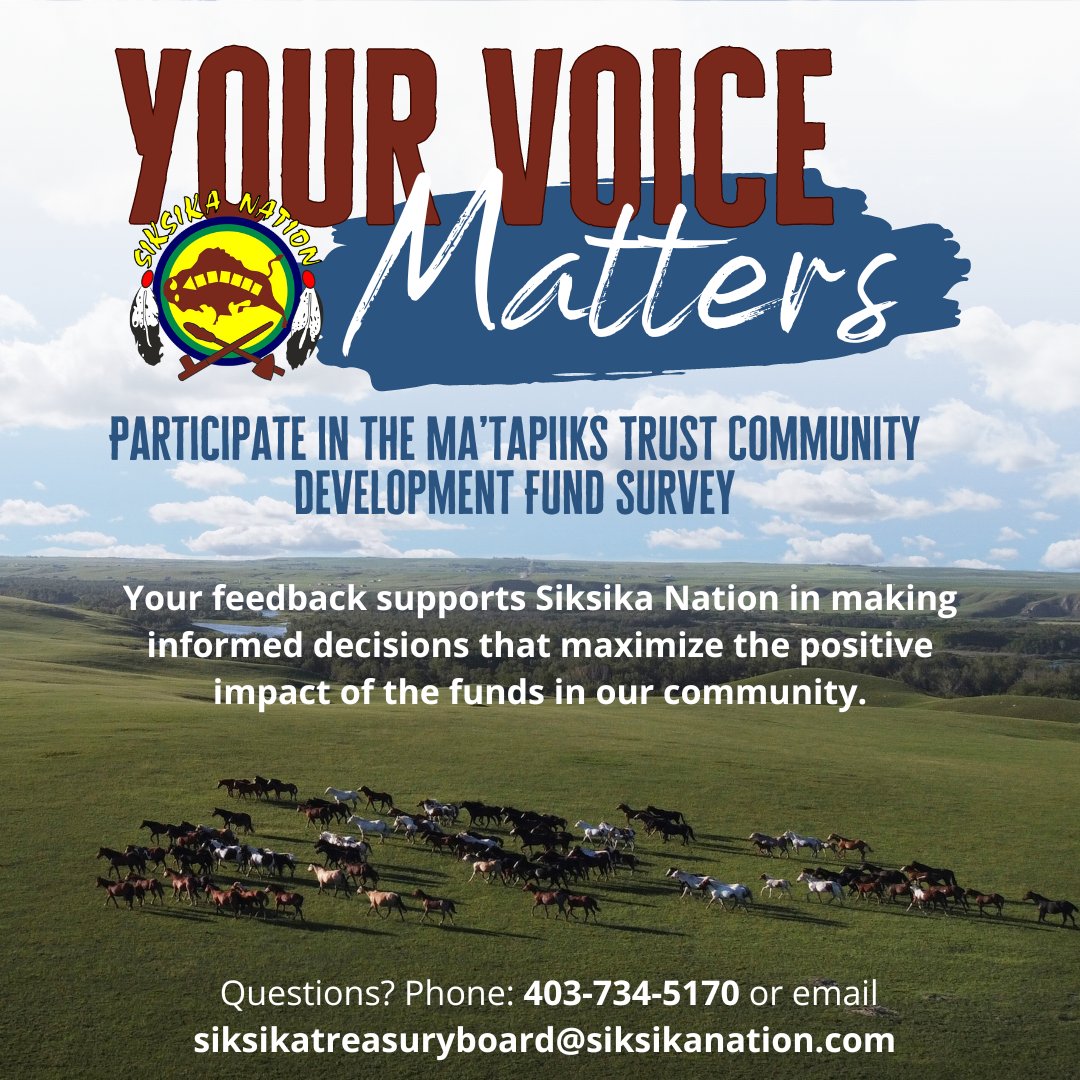 The Ma’Tapiiks trust provides Nation members with more involvement in how the Trust dollars are allocated. Have your say on what is important to you as a community member. We invite Siksika Nation community members to take the survey here: surveymonkey.com/r/SiksikaMatap…