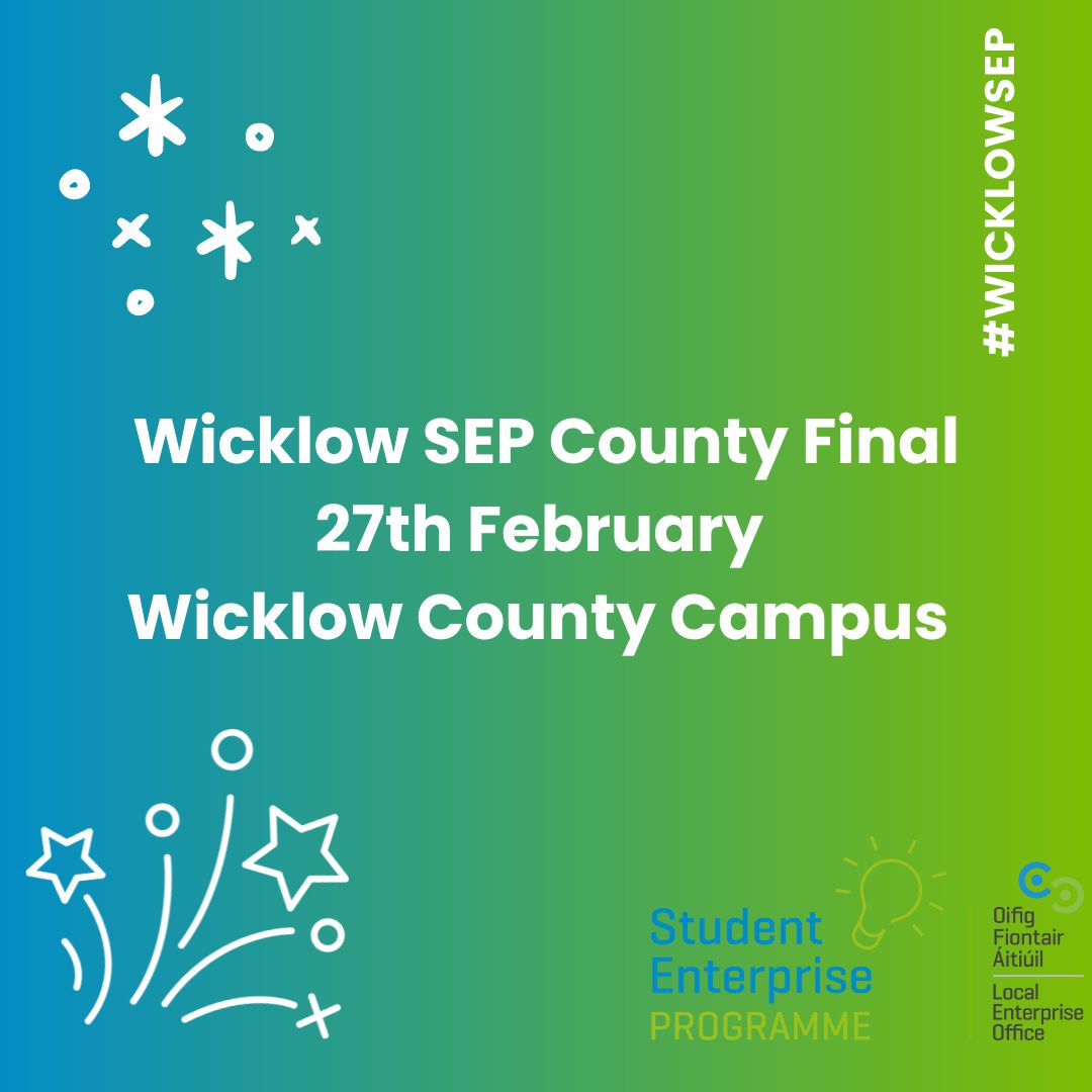 🗓 Looking forward to seeing you all at the Wicklow County Final on Tuesday 27th February 🏅

#wicklowsep #studententerpriseprogramme #leowicklow