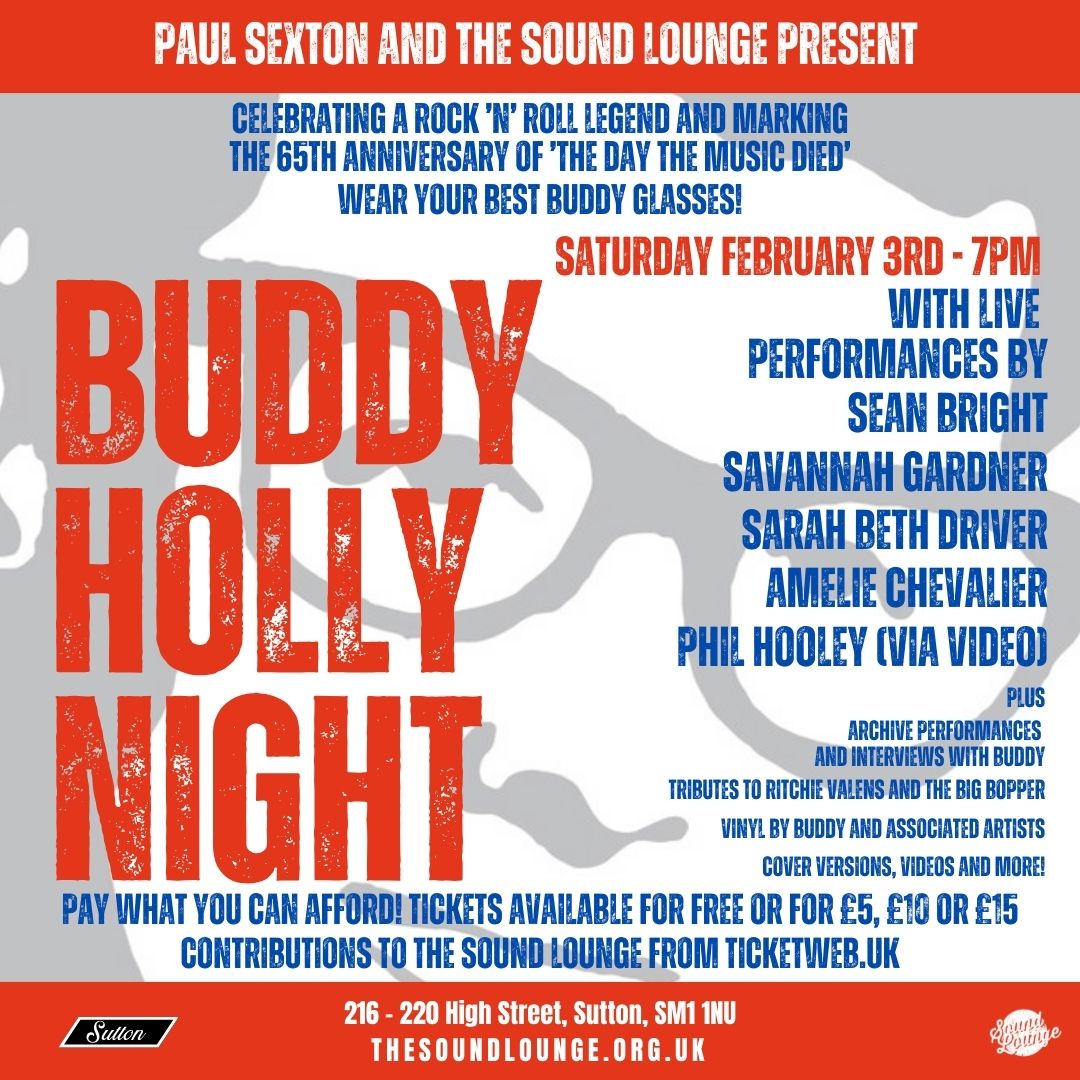 Our friend and patron @psexton3 has curated a special Buddy Holly night on Saturday February 3rd with @savgardnermusic @sarahbethdriver Sean Bright (@HeyKidsShop) and Amelie Chevalier singing in-the-round, Buddy on video and vinyl and more! 7pm. Tickets: ticketweb.uk/event/buddy-ho…