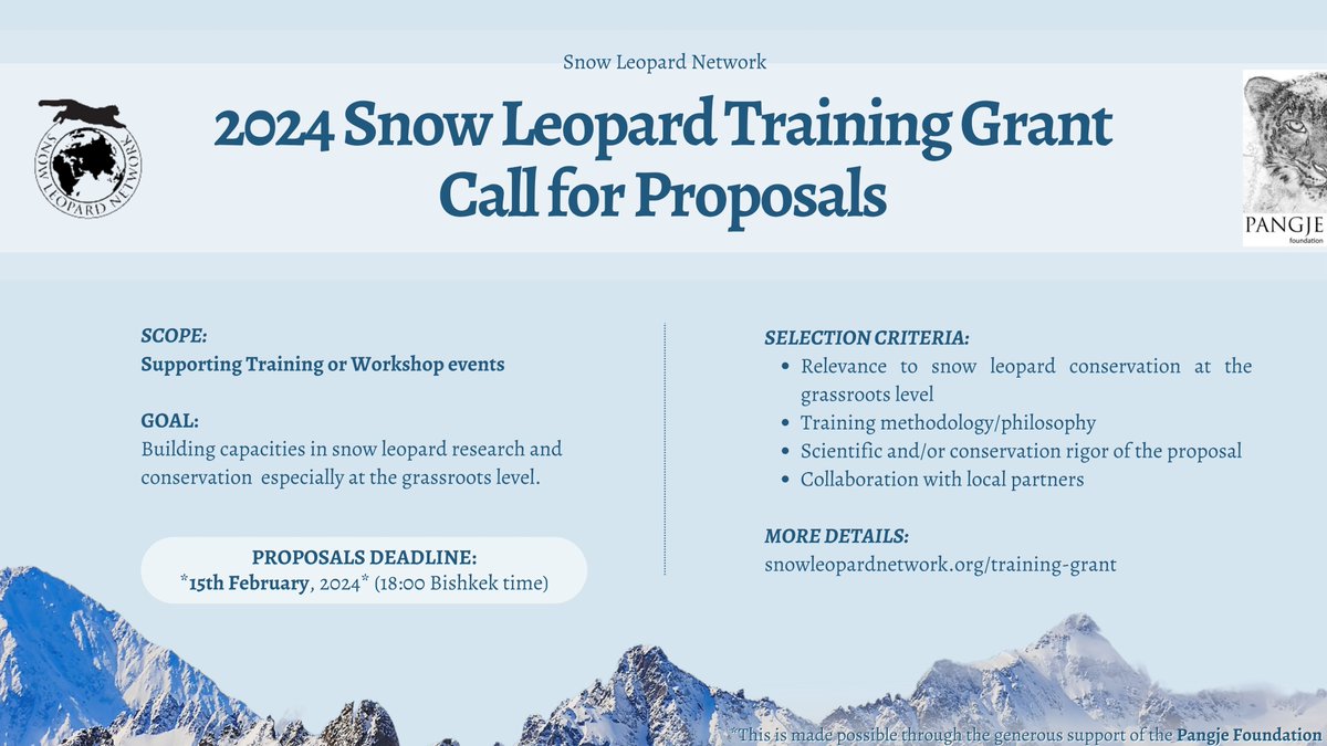 🌟Exciting News🌟 The 2024 Snow Leopard #TrainingGrant is now accepting proposals! Don't miss the chance to apply! 🌏This #grant's designed to strengthen snow leopard #conservation & #research. Apply before *Feb. 15th* 🔔Do Share! +info: snowleopardnetwork.org/training-grant #Pangje