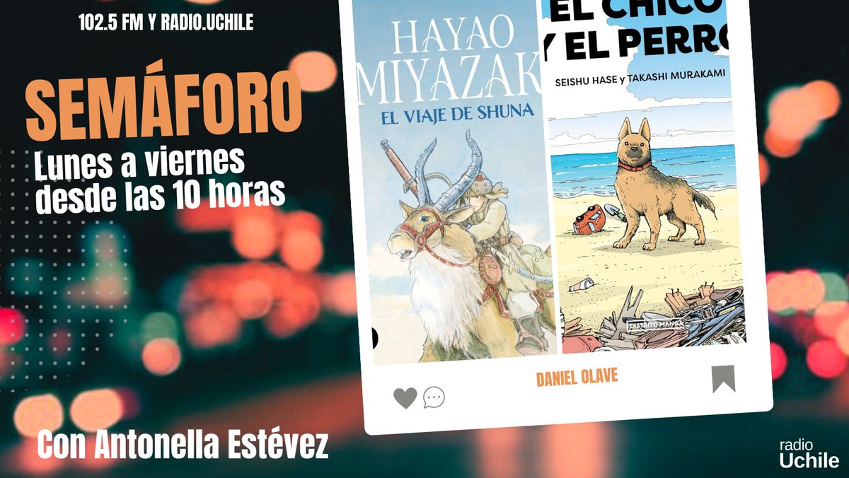 uchileradio's tweet image. AHORA en #Semáforo, el editor de @DistritoMangaCL en @penguinlibroscl, Daniel Olave, comenta sobre "El chico y el perro" de Seishu Hase y Takashi Murakami y "El viaje de Shuna" de Hayao Miyazaki.

📻102.5 FM
💻 radio.uchile.cl