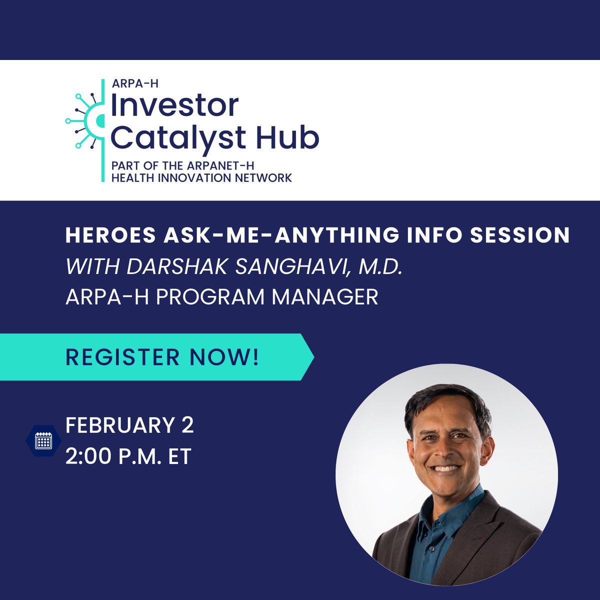 Join us for the #ARPAH #HEROES AMA webinar on February 2, presented by ARPA-H Program Manager Darshak Sanghavi, M.D. investorcatalysthub.swoogo.com/HEROES_info_se… Potential discussion topics include program objectives, milestones, and funding and engagement opportunities. @ARPA_H @arpa_Hdirector