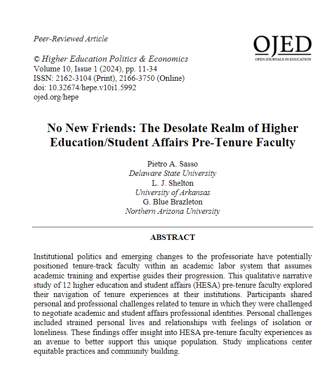 📕📕New Publication 📕📕
I have been collaborating on this research for too long! I This article "No New Friends" identifies personal and professional issues related to the experiences of pre-tenure HESA faculty. This research definitely resonated with me.
ojed.org/index.php/hepe…