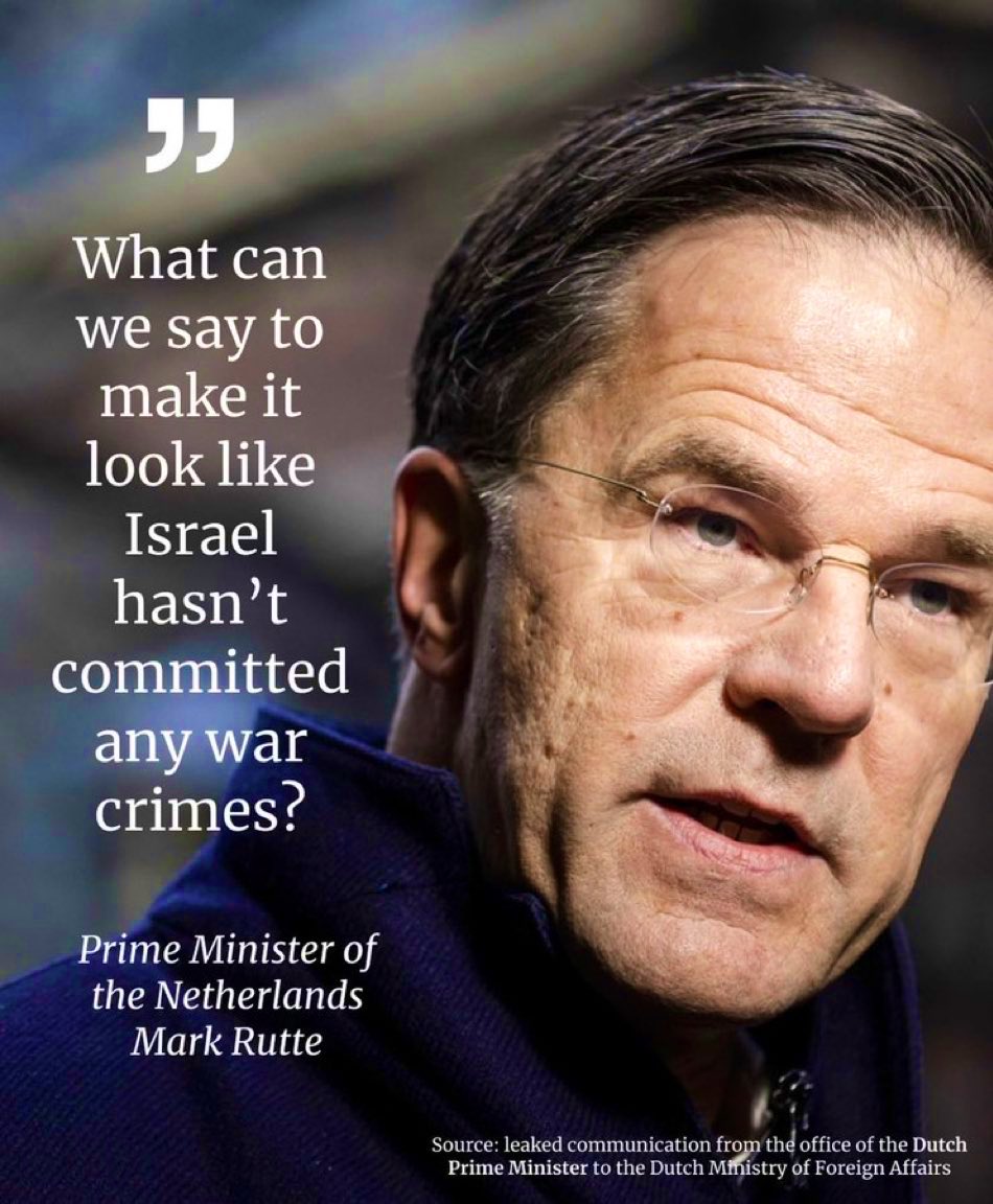 rulajebreal's tweet photo. Dutch PM Rutte asked his gov’t legal affairs ministry: "What can we say to make it look like Israel is NOT committing war crimes?"
Nothing exposes the moral rot, &amp; selective accountability of “defenders” of western values than Gaza— the litmus test for the Int’l justice system… https://t.co/Krn6wL9P6q