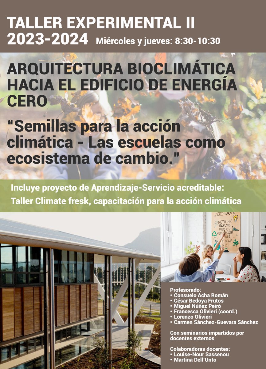 #AgendaETSAM #asignaturasDCTA

📢Tienes hasta hoy para poderte apuntar al:

TALLER EXPERIMENTAL II
🏡ARQUITECTURA BIOCLIMÁTICA HACIA EL EDIFICIO DE ENERGÍA CERO
🌱Semillas para la acción climática - Las escuelas como ecosistema de cambio.