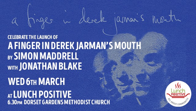 Weds 6th March @LunchPositive Readings & Discussion: a finger in derek jarman's mouth by Simon Maddrell @polaripress with Jonathan Blake @sweetbriar49 –– Patient L1, London Middlesex Hospital, 1982 –– Member, Lesbians & Gays Support the Miners #jarman #derekjarman #hiv