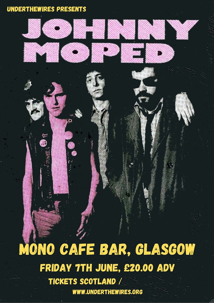 On sale now ! Johnny Moped ...one of the few bands left from that era that still have it. That still rock. That still make you smile. @Monoglasgow Tickets ➡️t-s.co/jo113 @johnnymopedreal @WhatsOnGlasgow