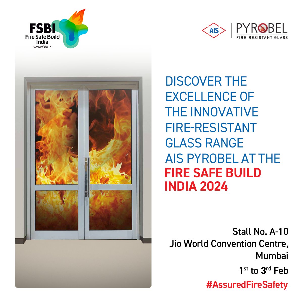 AIS_Glass's tweet photo. Join us at FSBI 2024 in Jio World Convention Centre, Mumbai, to understand how the fire-resistant glass range enhances fire safety in both residential and commercial spaces.
1st & 2nd Feb - 10 am till 6 pm
3rd Feb - 10 am till 7 pm
#AIS #AISPyrobel #FireResistantGlass https://t.co/T70BJa3xXz