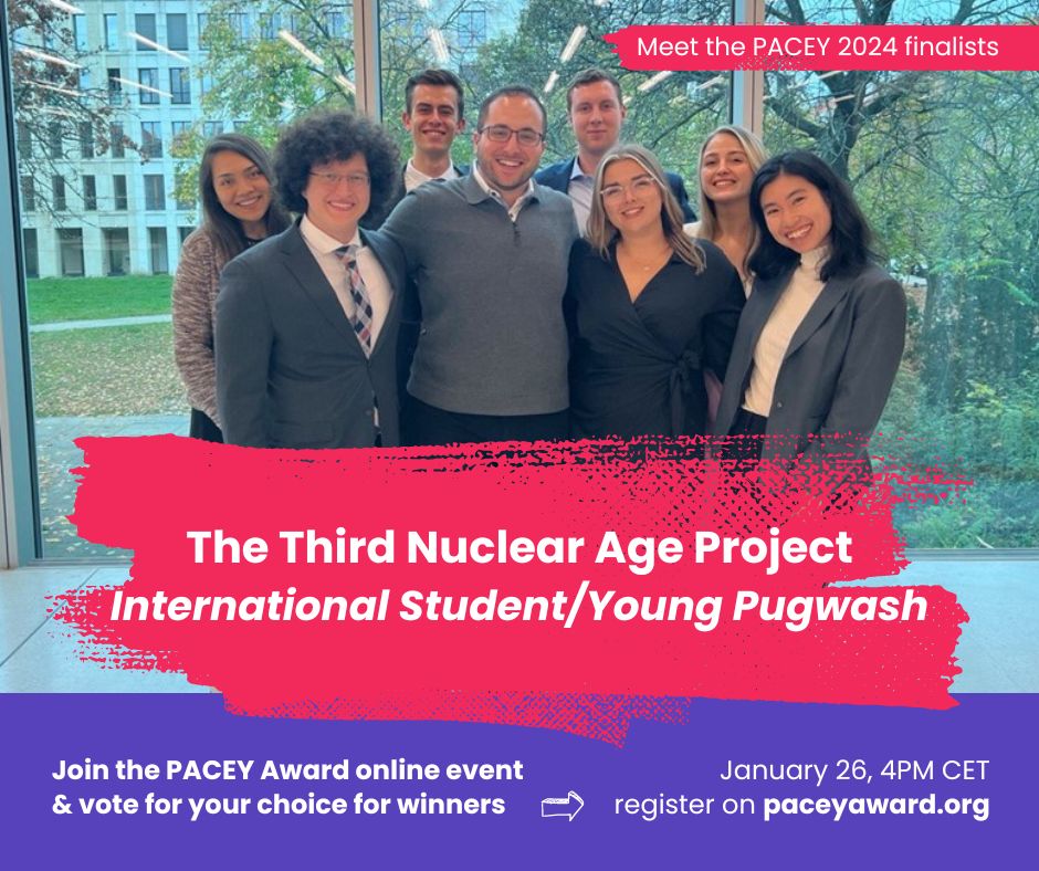 The Third Nuclear Age Project <a href="/ISYPugwash/">International Student/Young Pugwash</a> Finalist for the PACEY Awards. Join the event. Vote to find the winners. <a href="/nuclearban/">ICAN</a> #nuclearabolition paceyaward.org