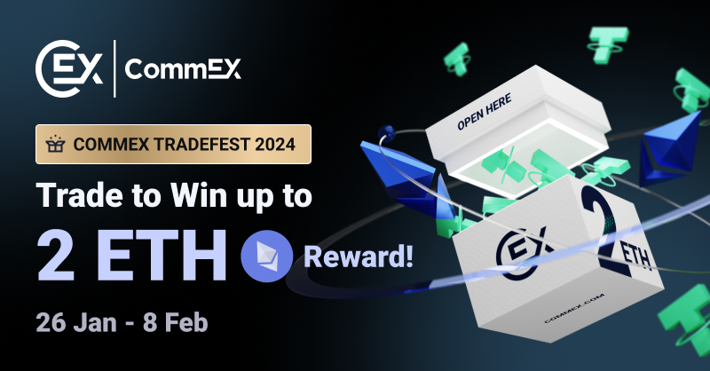 CommEX_com's tweet image. Join #CommEX Futures TradeFest 2024! 

Compete and stand a chance to win up to 2 ETH. 

📅 Promotion from Jan 26 to Feb 8
🌐 Confirm participation and trade over 2,000 USDT to enter
🏆 Top 50 traders earn ETH or Simple Futures bonuses

👉Learn more  bit.ly/3u6jPh8