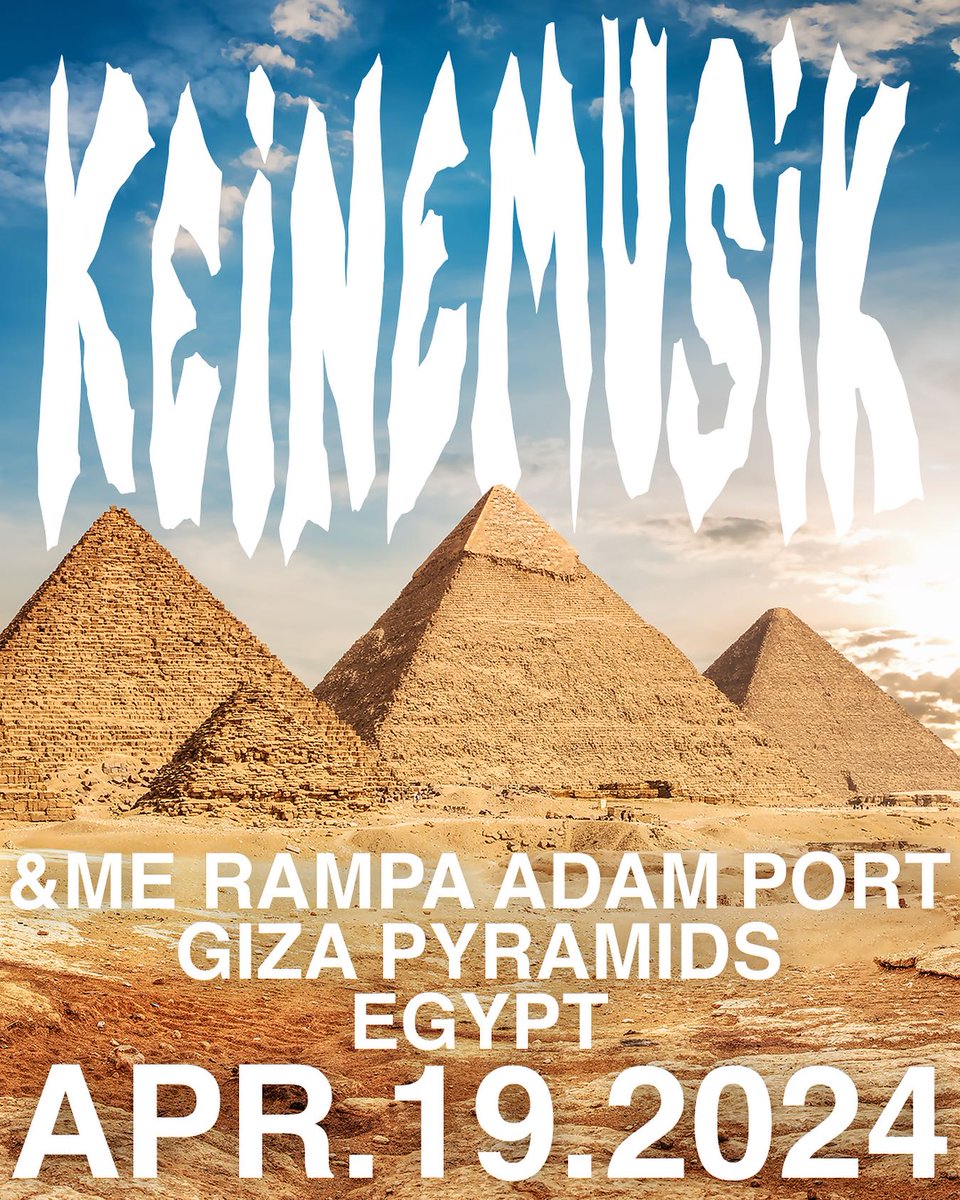 To all our Habibis! Join the crue as the Kloud takes over the Giza Pyramids on the 19th of April for the very first time. Sign-Up here: collardtickets.com/keinemusik/
