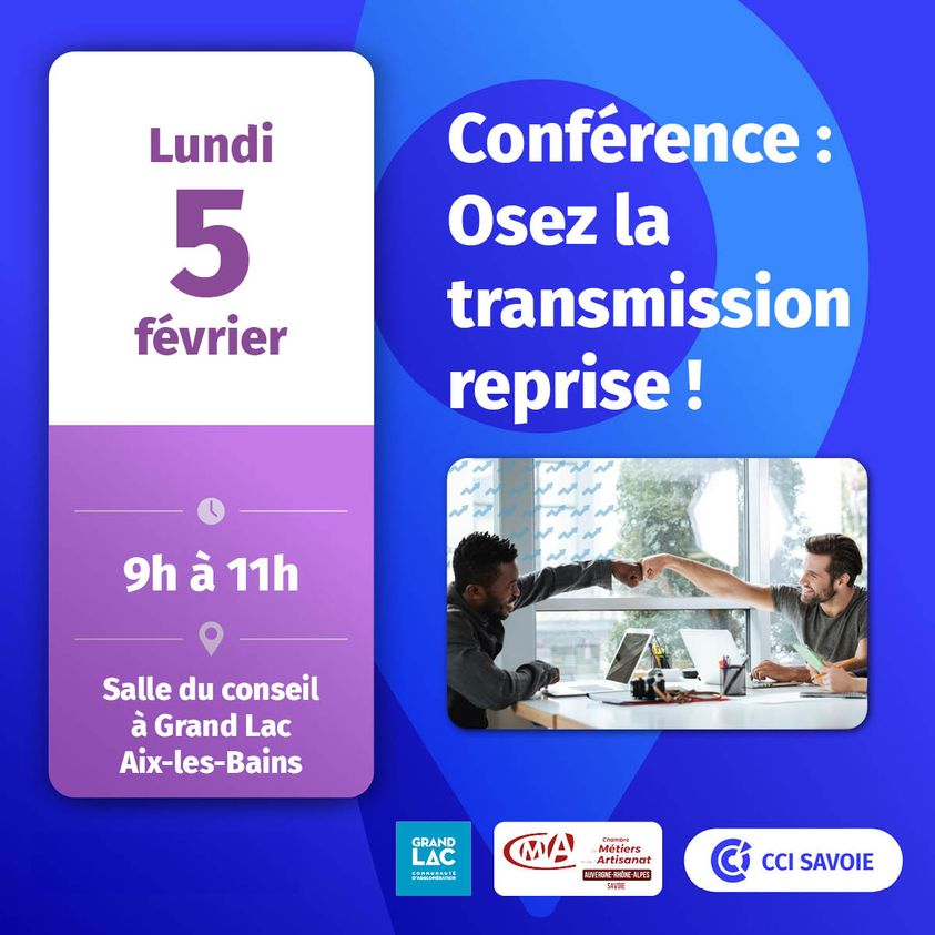 RenaudCharlesFT's tweet photo. [#TousMobilisés] pour l'#entrepreneuriat

@CCI_Savoie @CmaSavoie @GrandLac_agglo @CiteslabAix invitent les porteurs de projet de cession ou de reprise d'entreprise à une conférence "osez la transmission reprise !"

Inscription 🆓 https://t.co/41gEfIPebx……...

#OnEstLàPourVous https://t.co/YFwk8POYOZ