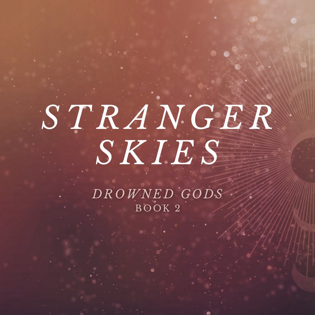 Tada! The sequel to CURIOUS TIDES, aka the second book in the Drowned Gods series, formerly known to some as 2 CURIOUS 2 TIDES, is titled ✨STRANGER SKIES✨🌌🌞 I hope you love the title as much as I do! Stay tuned for more info very very soon 🕰️