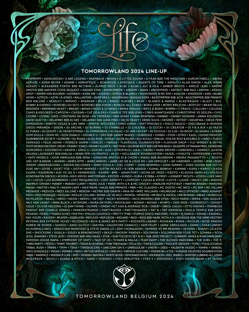 People of Tomorrow, this is the line-up for Tomorrowland Belgium 2024. Celebrate 'LIFE', taking you back to a vibrant era in Silvyra, a world of lush nature.