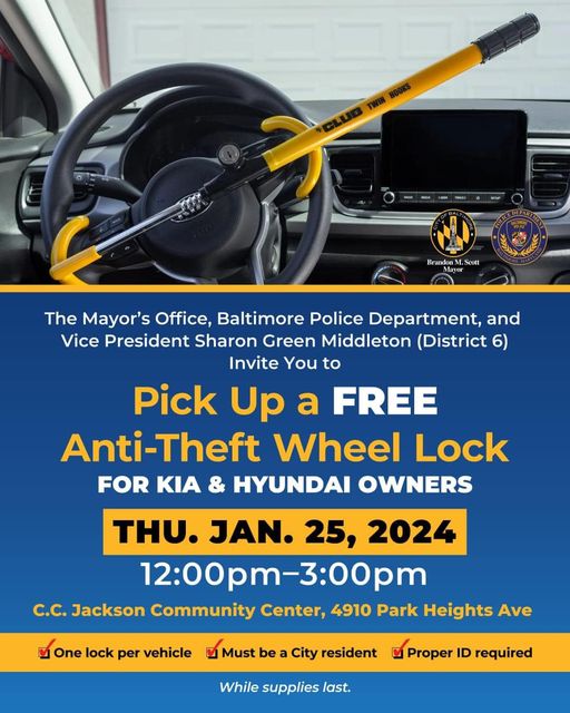 Baltimore Police (@baltimorepolice) on Twitter photo Join us Jan. 25, noon-3 p.m. at C.C. Jackson Community Center for an anti-theft wheel lock giveaway.
One lock per vehicle. Must be a Baltimore resident and own a KIA or Hyundai. Proper ID required. While supplies last.
#CommunityPolicing #PublicSafety <a href="/MayorBMScott/">Brandon M. Scott</a> Join us Jan. 25, noon-3 p.m. at C.C. Jackson Community Center for an anti-theft wheel lock giveaway.
One lock per vehicle. Must be a Baltimore resident and own a KIA or Hyundai. Proper ID required. While supplies last.
#CommunityPolicing #PublicSafety <a href="/MayorBMScott/">Brandon M. Scott</a>