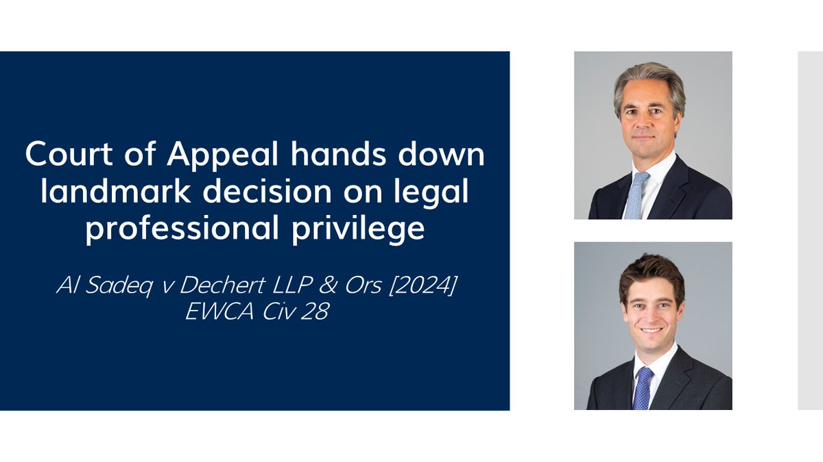 This week, judgment was handed down in Al Sadeq v Dechert, a case which raises numerous important issues about the scope of legal professional privilege. Philip Edey KC and Luke Pearce KC appeared on behalf of the respondents, instructed by @EnyoLawLLP. twentyessex.com/court-of-appea…