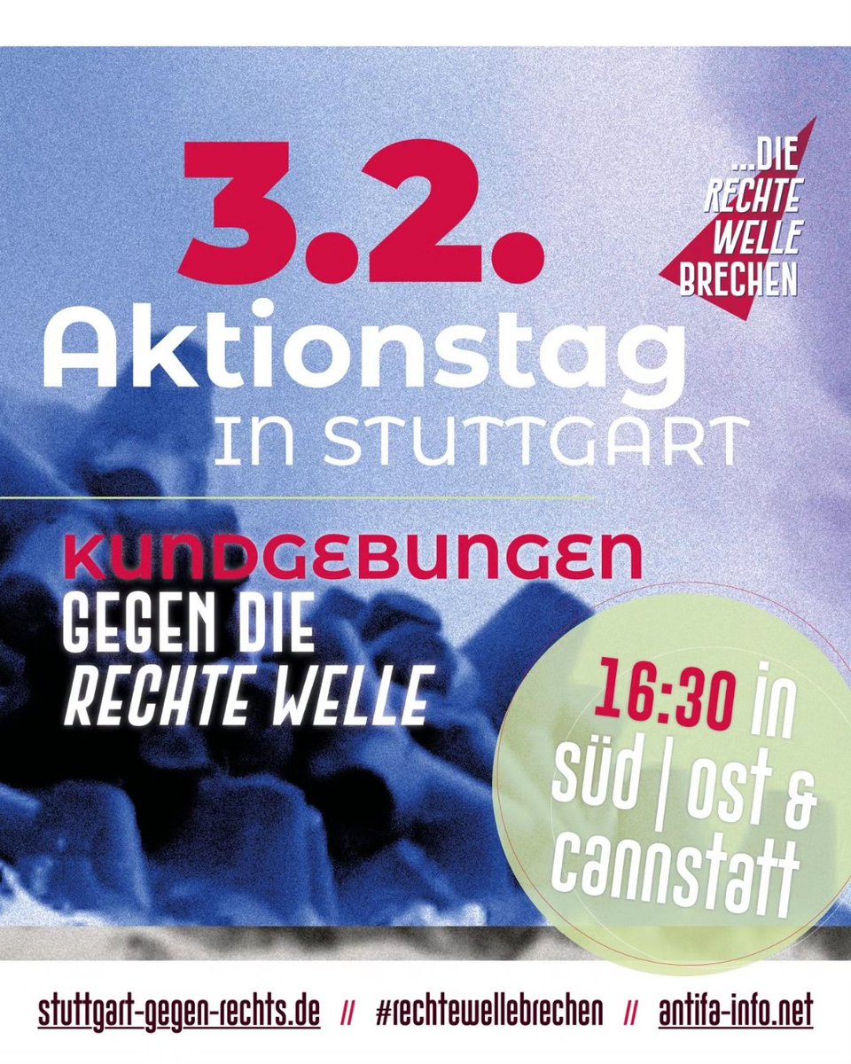 StgtGegenRechts's tweet photo. Wir machen weiter und tragen unseren #Protest gegen die rechte Welle in die Stuttgarter Stadtbezirke. Am 3.2. finden in S-Ost/S-Süd und Cannstatt gleichzeitig Kundgebungen statt. Machst du mit? #rechtewellebrechen #Noafd #AlleZusammenGegenDenFaschismus #refugeeswelcome #Stuttgart https://t.co/syZKV5njSz
