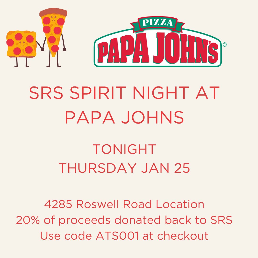 Pizza for dinner? Order for our local Papa John's at 4285 Roswell Road AND support Sarah Smith. 20% of proceeds will be donated back to the school, use code ATS001 at checkout.