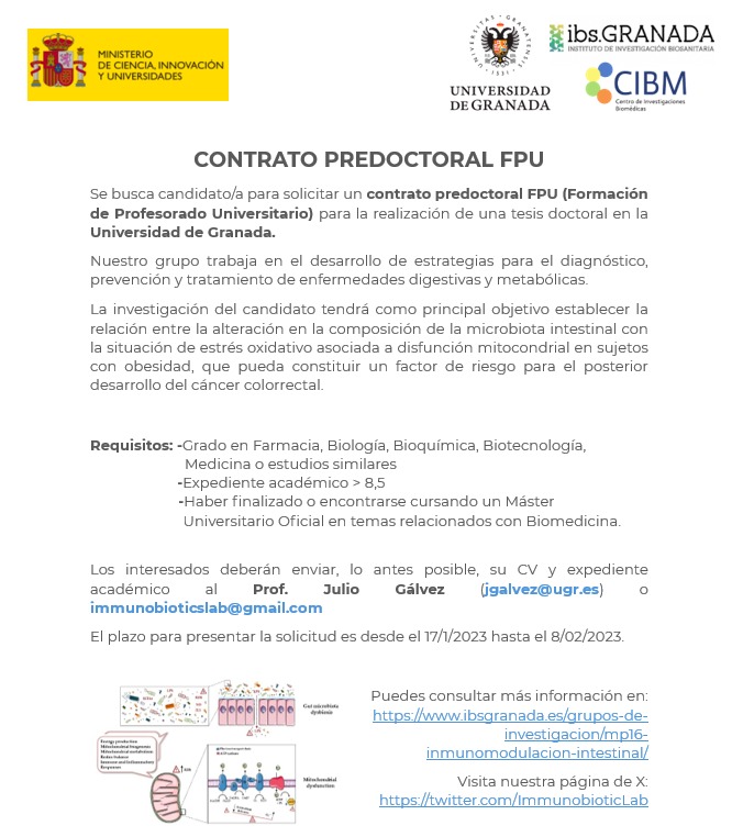 🧬🔬Buscamos Candidat@ FPU para la realización de una tesis doctoral en la Universidad de Granada.📣Interesado/a contactar con jgalvez@ugr.es   o 
  immunobioticslab@gmail.com
<a href="/CanalUGR/">Universidad Granada</a>
<a href="/ibsGRANADA/">ibs.GRANADA</a> <a href="/CIBM_UGR/">Centro de Investigación Biomédica</a>