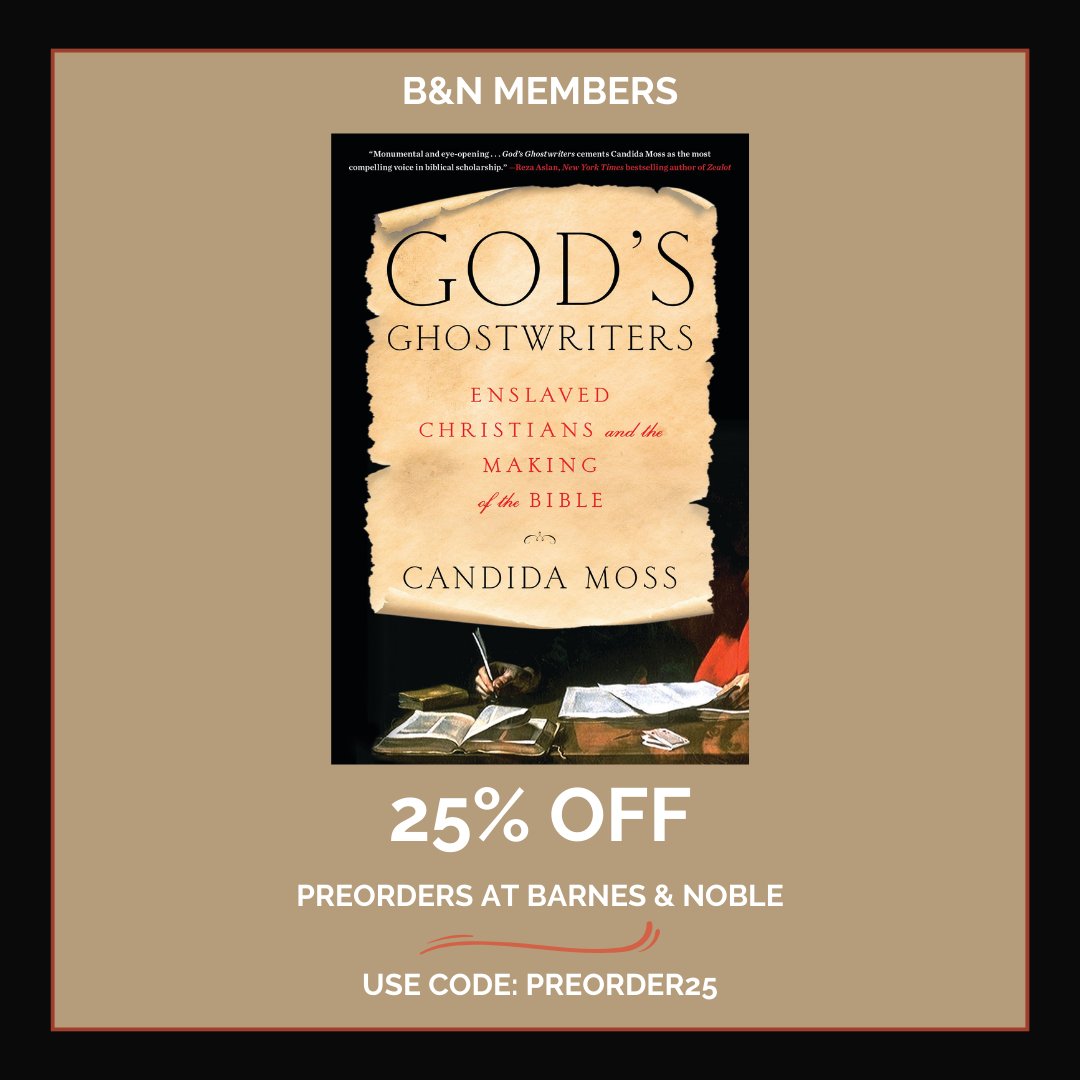 Interested in the bible, ancient writing, ancient slavery, and invisible labor? My new book God's Ghostwriters is on flash sale <a href="/BNBuzz/">Barnes & Noble</a> now! Get 25% off  if you order before the end of day tomorrow bit.ly/Moss_BN  #ClassicsTwitter #Bible #Christianity