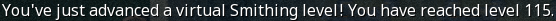 IsolatedNerd's tweet photo. 115 Smithing! 5 Levels to go! https://t.co/v4XFfiSe6r