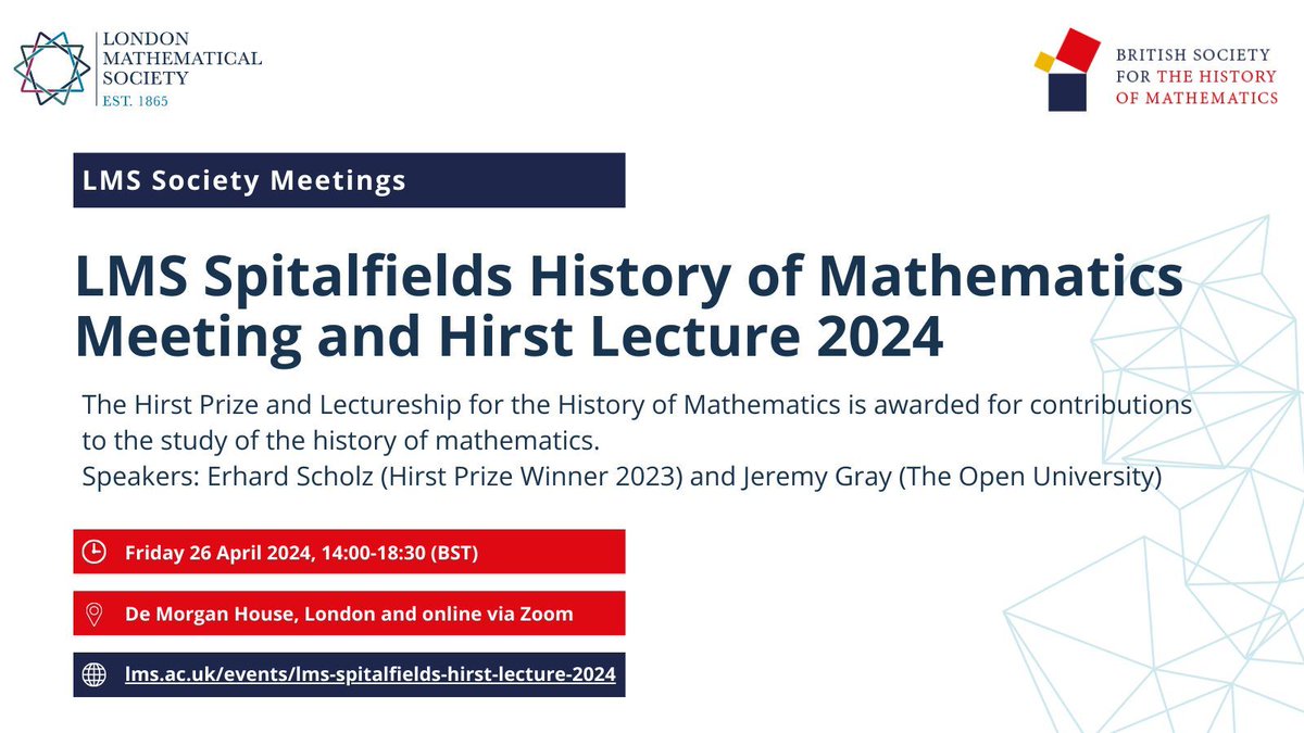 London Mathematical Society (@londmathsoc) on Twitter photo ICYMI, registration is open for the 2024 Spitalfields History of Mathematics Meeting and Hirst Lecture.
Speakers: Erhard Scholz, Jeremy Gray.
<a href="/mathshistory/">Maths History</a>
🗓️ Fri 26 Apr
⏰ 14:00 (GMT)
📍 <a href="/DeMorganHouse/">De Morgan House</a> and online via Zoom
🎟️ Free, all welcome!
➡️ lms.ac.uk/events/lms-spi… ICYMI, registration is open for the 2024 Spitalfields History of Mathematics Meeting and Hirst Lecture.
Speakers: Erhard Scholz, Jeremy Gray.
<a href="/mathshistory/">Maths History</a>
🗓️ Fri 26 Apr
⏰ 14:00 (GMT)
📍 <a href="/DeMorganHouse/">De Morgan House</a> and online via Zoom
🎟️ Free, all welcome!
➡️ lms.ac.uk/events/lms-spi…