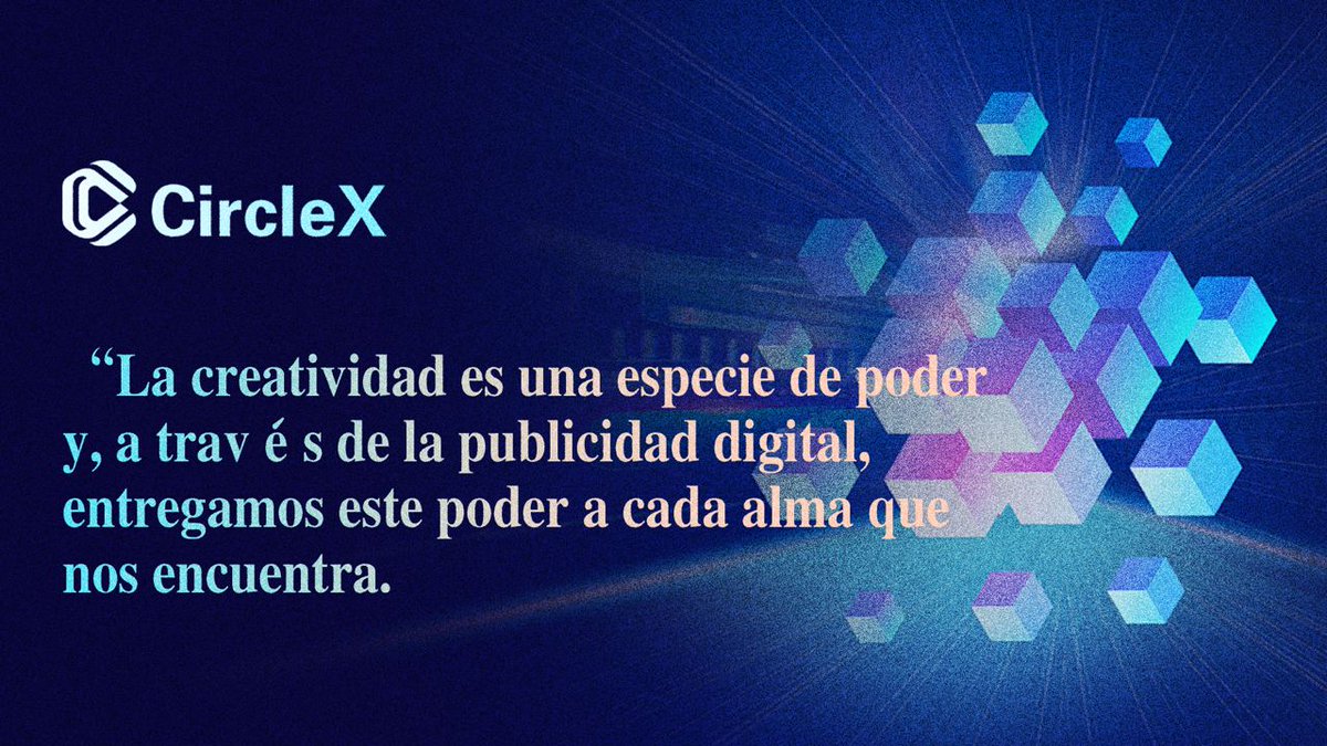 CircleX_Media's tweet photo. La creatividad es una especie de poder y, a trav és de la publicidad digital, entregamos este poder a cada alma que nos encuentra.

Descargar ahora👉 https://t.co/LJJ9PXZX0L

#CircleX #Crecimiento de la riqueza #Ingresos publicitarios #Oficialmente en línea #web30 #Blockchain https://t.co/d3gwZUZtgn
