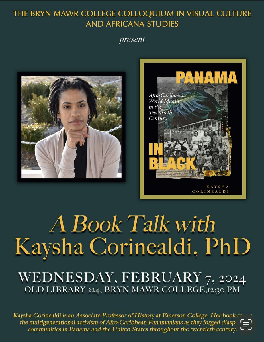We are thrilled to have Dr. Kaysha Corinealdi @KCorinealdi join us for a book talk on her brilliant “Panama in Black-Afro-Caribbean World Making in the 20th century” on Wednesday, Feb 7th at 12:30pm at Old Library 224. #BlackStudies #BlackPanamanians #BlackCentralAmericans