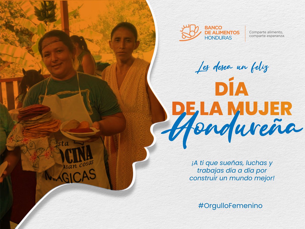 ¡Felicidades en su día! ❤️🎉💯🥰💐🧡

#BancodeAlimentosdeHonduras #ComparteAlimentoComparteEsperanza #BAH #DíadelaMujerHondureña #OrgulloFemenino
