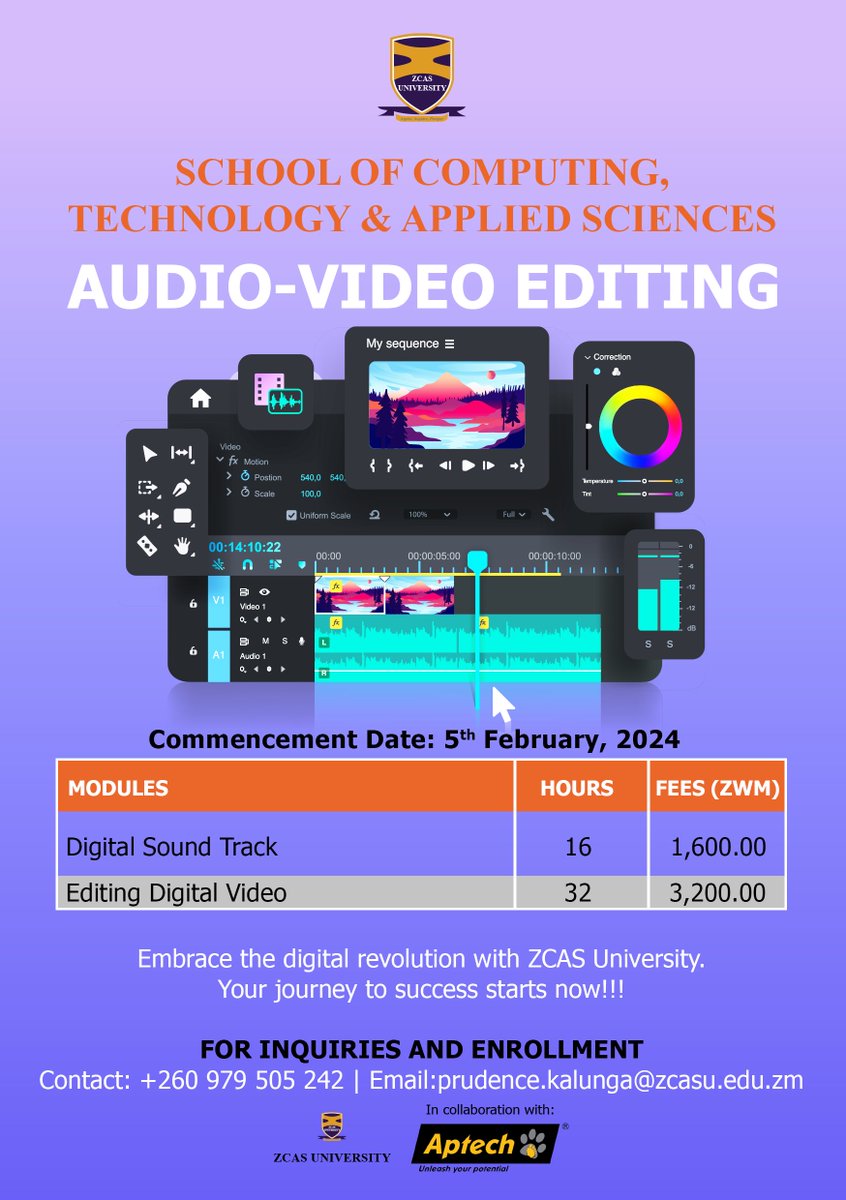VC_ZCASU's tweet photo. We are happy to announce a range of Digital media courses in partnership with @aptechltd . The programmes will run from 𝟱𝘁𝗵 𝗙𝗲𝗯𝗿𝘂𝗮𝗿𝘆 𝟮𝟬𝟮𝟰

For details, contact us at +260 979 505242 / +260 977 286765 or email prudence.kalunga@zcasu.edu.zm / alex.nguni@zcasu.edu.azm https://t.co/jaLu64y8P7