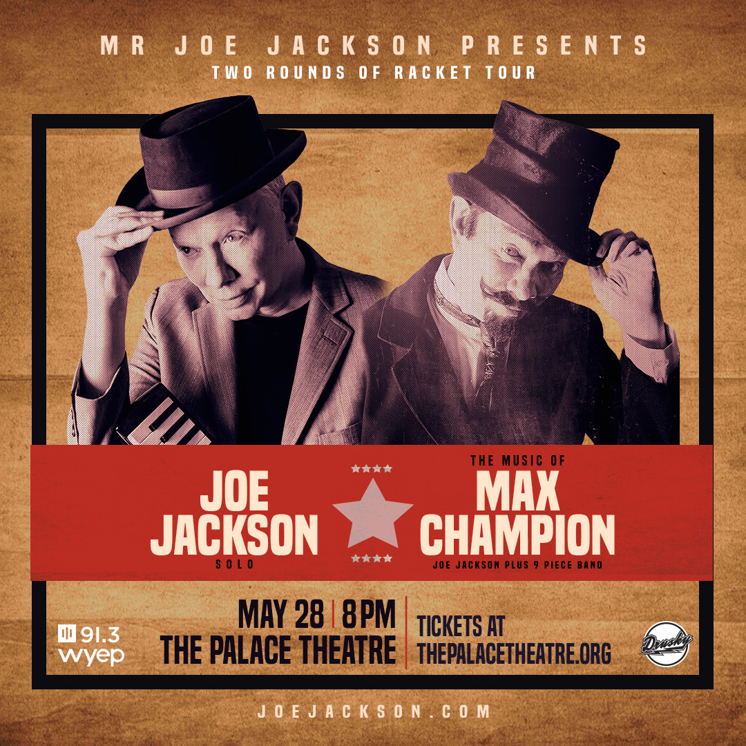 PRESALE ALERT 🚨Access the local presale for @WYEP Presents @JoeJacksonMusic and The Music of Max Champion at @PalacePA on May 28th now! Use code “PALACE” to access tickets. 🎟 bit.ly/JoeJacksonPRE