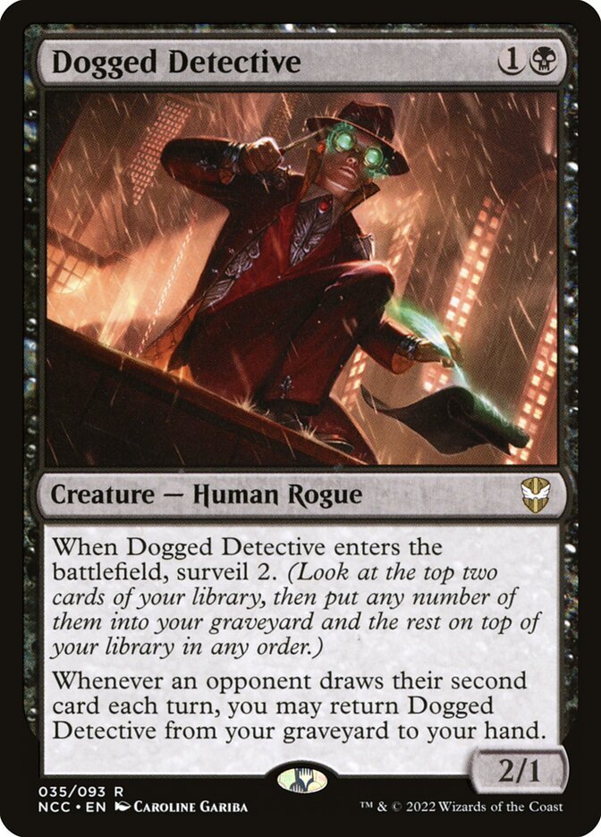 Dear <a href="/wizards_magic/">Magic: The Gathering</a>, please errata dogged detective to be a detective. It's unintuitive as hell to leave it a rogue . After all, you made us change cards to be phyrexian, why not make the one detective actually a detective?
