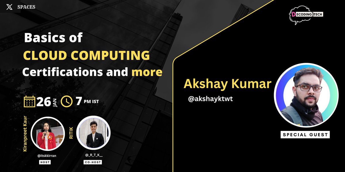 itskkirran's tweet image. Hey developers!

The 4th space of #DecodingTech is tomorrow! 

We will be talking about cloud computing with @akshayktwt.

✅What is cloud computing?

✅What are some important certifications provided by companies. 

✅How to prepare for these certifications?

✅And more...