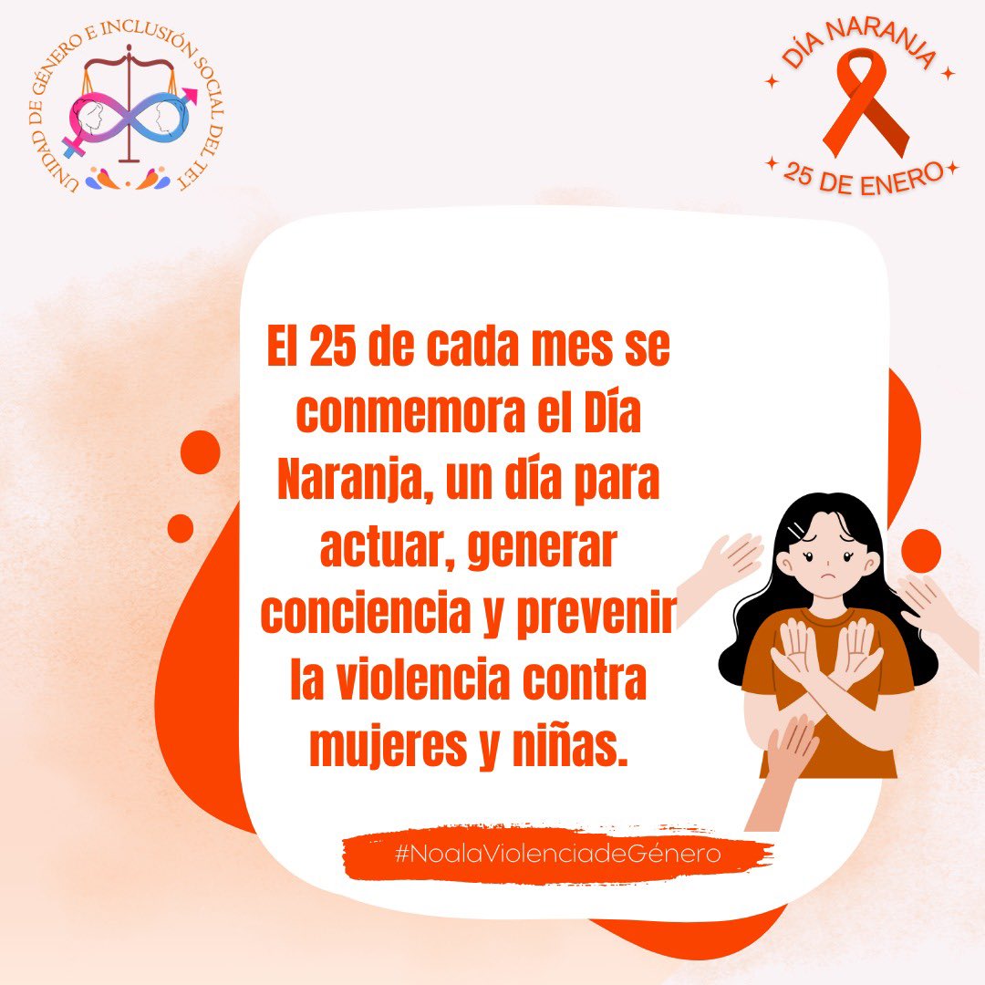 UnidadTet's tweet photo. #UGISTETinforma || 25 de enero conmemoración del Día Naranja 🧡. 

#Noalaviolenciadegenero https://t.co/nxFjmdjcDb