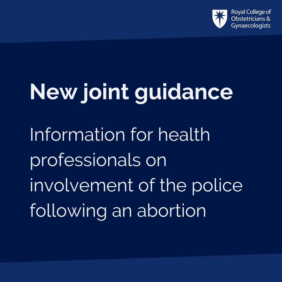 As a part of ongoing work to reform abortion law the College has released guidance for healthcare professionals, outlining that there is no legal obligation to contact the police following an abortion, pregnancy loss or unattended delivery. brnw.ch/21wGnDY (1/2)
