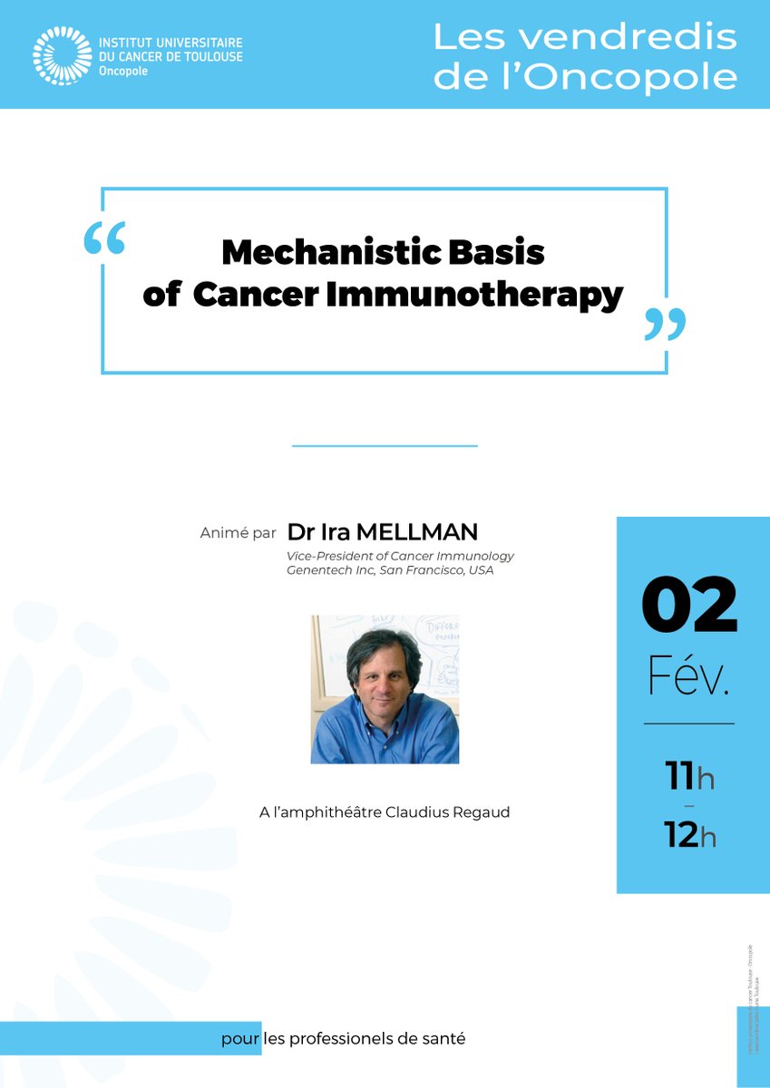 The IUCT-Oncopole is honoured and delighted to welcome Ira Mellman, Vice President of @genentech Dr Mellman will be giving a lecture in person at Oncopole on the theme: 'Mechanics basis of cancer immunotherapy'. 📆Friday 2 February 🕘11h00-12h00 📍IUCT-Oncopole in Toulouse