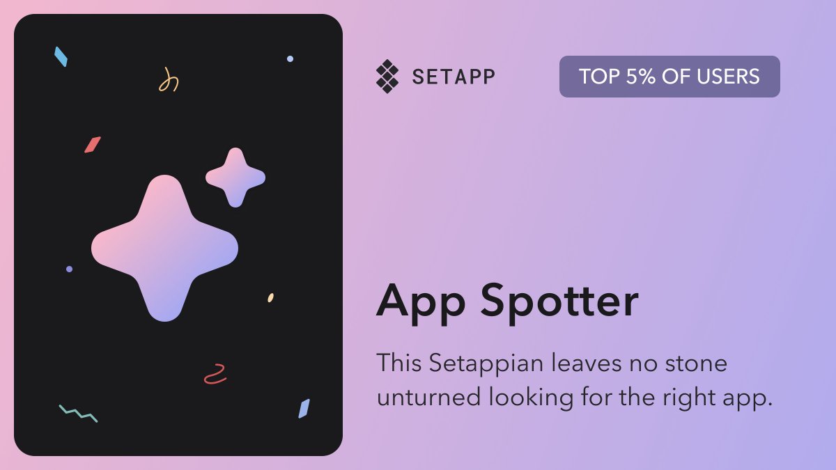 So, apparently I'm one of the top 5% of users on <a href="/Setapp/">Setapp by MacPaw</a> . I'm not too surprised, since it's one of the most worthwhile subscriptions I've ever bumped into. :)  Check it out yourself, whydontcha? :) go.setapp.com/invite/bd5151b…