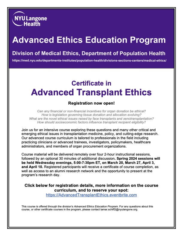 TamarSchiff's tweet photo. REGISTER TODAY: 
Certificate in Advanced Transplant Ethics

Join us for an intensive course covering advanced topics in transplantation ethics, delivered by leaders in the field!

https://t.co/maiqKyn8DI https://t.co/OkfSXUn9m9